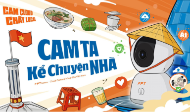 FPT cùng khách hàng kể chuyện đời thường qua “góc Cam thầm lặng”